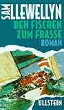 Cover zum Buch Den Fischen zum Fra▀e