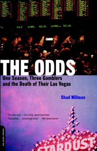 The Odds: One Season, Three Gamblers, and the Death of Their Las Vegas