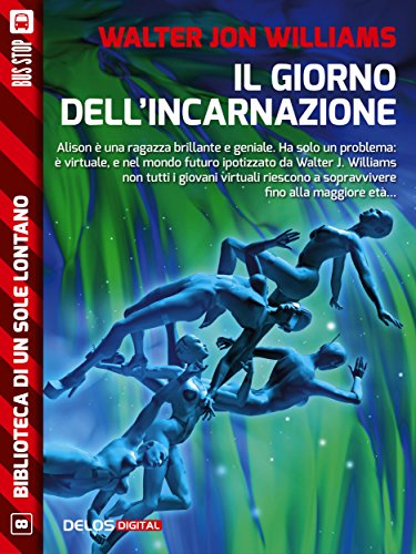 Download Il giorno dell'incarnazione (Biblioteca di un sole lontano) Download Il giorno dell'incarnazione (Biblioteca di un sole lontano)