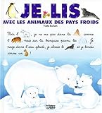 Je lis avec les animaux des pays froids