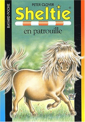 couverture de : SHELTIE EN PATROUILLE
