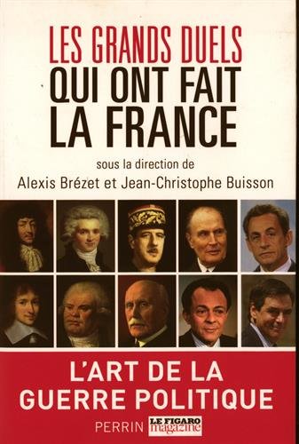 couverture de : Les grands duels qui ont fait la France