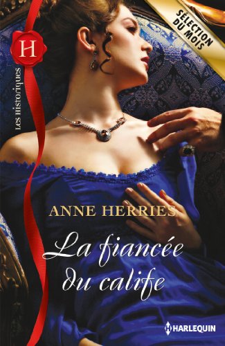 La fiancée du calife (Les Historiques) francais La fiancée du calife (Les Historiques) francais