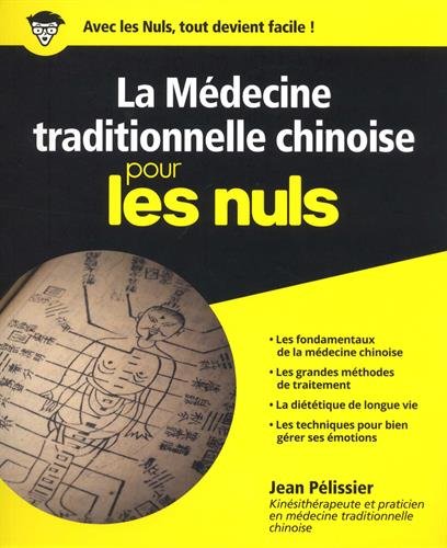 Book's Cover ofLa médecine traditionnelle chinoise pour les Nuls
