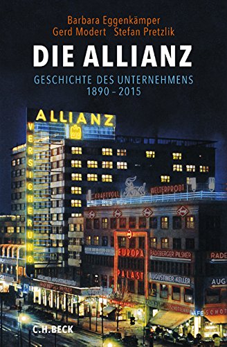 Download Die Allianz: Geschichte des Unternehmens 1890-2015 Download Die Allianz: Geschichte des Unternehmens 1890-2015