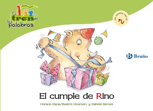 Download El cumple de Rino: Un cuento con la R (Castellano - Bruño - El Tren De Las Palabras) Download El cumple de Rino: Un cuento con la R (Castellano - Bruño - El Tren De Las Palabras)