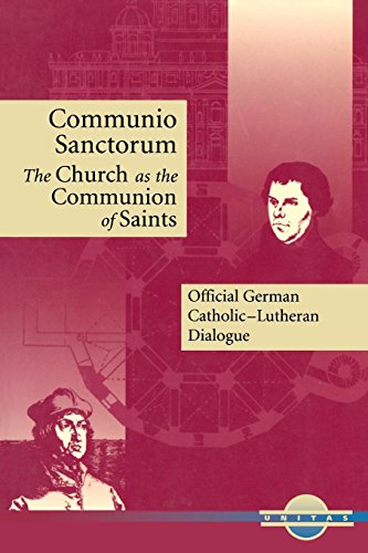 Communio Sanctorum: The Church as the Communion Saints livre