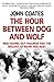 The Hour Between Dog and Wolf: Risk-taking, Gut Feelings and the Biology of Boom and Bust (English Edition) by John Coates