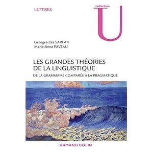 Les grandes théories de la linguistique - De la grammaire comparée à la pragmatique Livre en Ligne - Telecharger Ebook