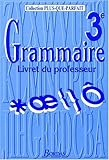 Image de Grammaire : 3e. Livret du professeur