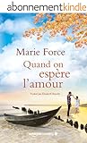 Quand on espère l'amour (L'île de Gansett t. 5)