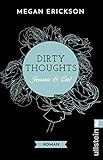 Image de Dirty Thoughts. Jenna & Cal: Roman (Mechanics of Love, Band 1)