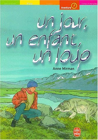 couverture de : Un Jour, un enfant, un loup