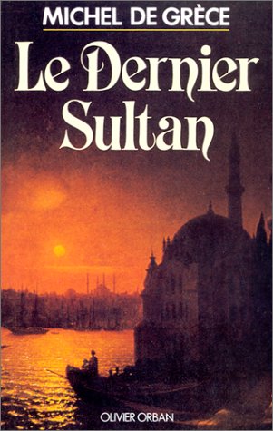 Le  dernier Sultan
