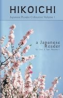 Japanese Reader Collection Volume 1: Hikoichi