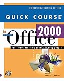 Quick Course in Microsoft Office 2000: Fast-Track Training for Busy People (Quick Course (Microsoft)) by Joyce Cox, Polly Urban