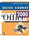 Quick Course in Microsoft Office 2000: Fast-Track Training for Busy People (Quick Course (Microsoft)) by Joyce Cox, Polly Urban