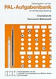 Image de PAL-Aufgabenbank, Testaufgaben für die Berufsausbildung, Chemieberufe, Technische Mathematik