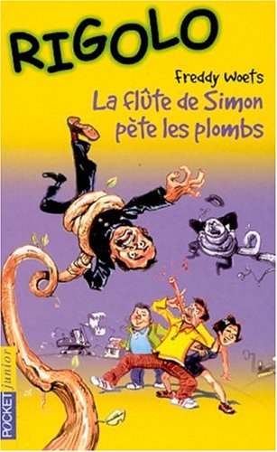 couverture de : La fl&ucirc;te de Simon p&egrave;te les plombs