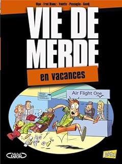 jaquette livre Vie de merde, Tome 4 : En vacances