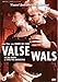 False Waltz ( Valse wals ) [ Origen Holand s, Ningun Idioma Espanol ]