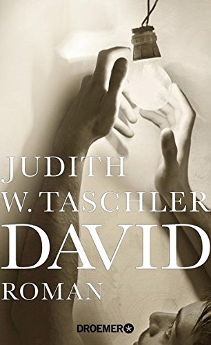 Buchseite und Rezensionen zu 'David: Roman' von Judith W. Taschler