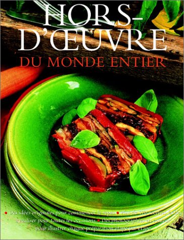 Hors d'oeuvres du monde entier en ligne Hors d'oeuvres du monde entier en ligne