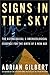 Signs in the Sky: The Astrological & Archaeological Evidence for the Birth of a New Age by 