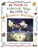 Image de 38 Ways To Entertain Your Parents On Summer Vacation