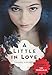 A Little in Love by
