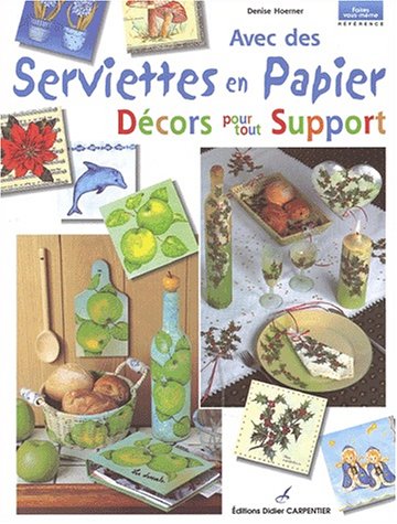 Download Avec des serviettes en papier, décors pout tout support Download Avec des serviettes en papier, décors pout tout support