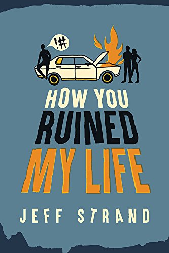 How You Ruined My Life (English Edition)