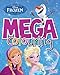Disney Frozen Mega Colouring by 