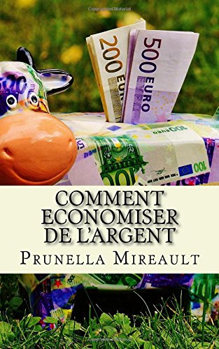 Télécharger Comment economiser de l'argent: Découvrez Tous les trucs et astuces pour examiner la structure de v PDF