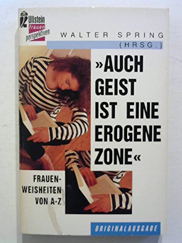 Auch Geist ist eine erogene Zone Buchen