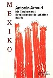Image de Mexiko. Die Tarahumaras - Revolutionäre Botschaften - Briefe.