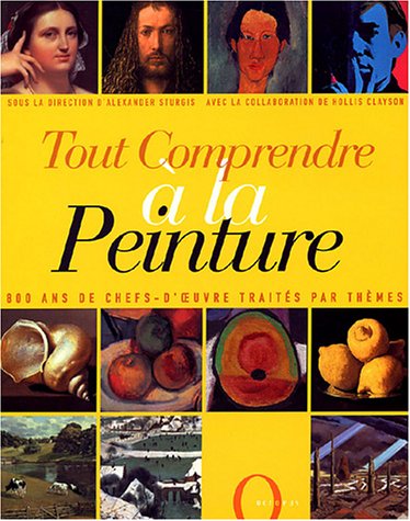 couverture de : Tout comprendre &agrave; la peinture