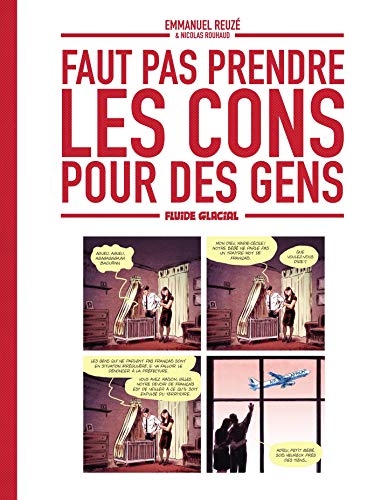 Télécharger Faut pas prendre les cons pour des gens - Tome 1 Francais PDF