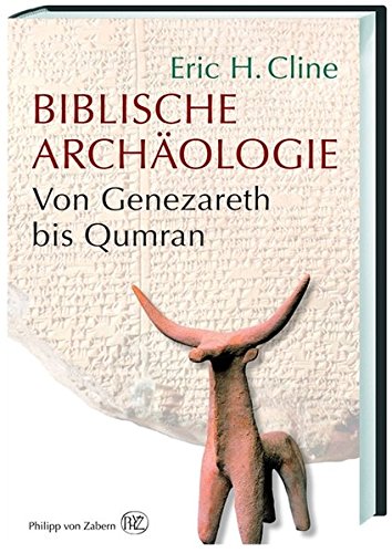 Download Biblische Archäologie: Von Genezareth bis Qumran Download Biblische Archäologie: Von Genezareth bis Qumran