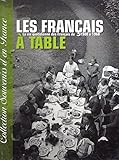 Collection souvenirs d'en France - Les français à table, la vie quotidienne des français de 1900 à 1968
