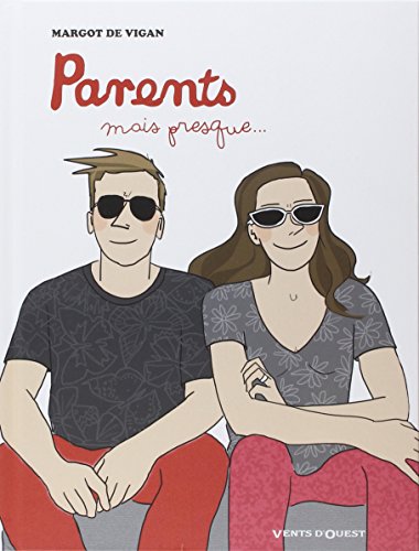 couverture de : Parents mais presque...