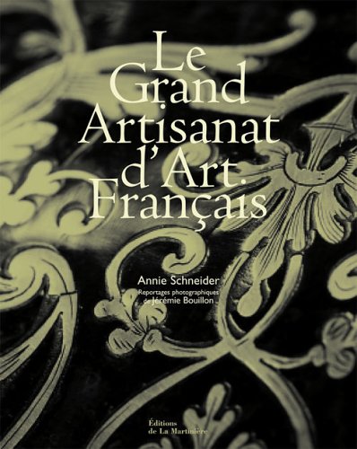 Le Grand Artisanat d'Art Français