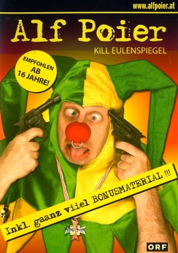 Preisvergleich Produktbild Alf Poier - Kill Eulenspiegel