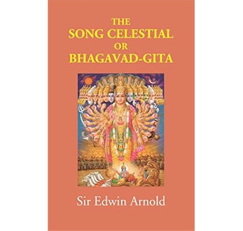 Buy The Song Celestial Or Bhagavad Gita Book Online At Low Prices In India The Song Celestial Or Bhagavad Gita Reviews Ratings Amazon In