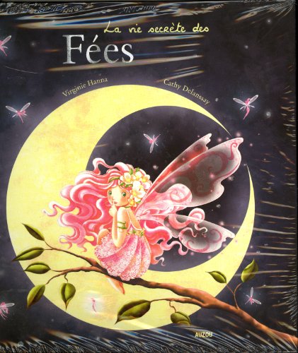 couverture de : La vie secr&egrave;te des f&eacute;es