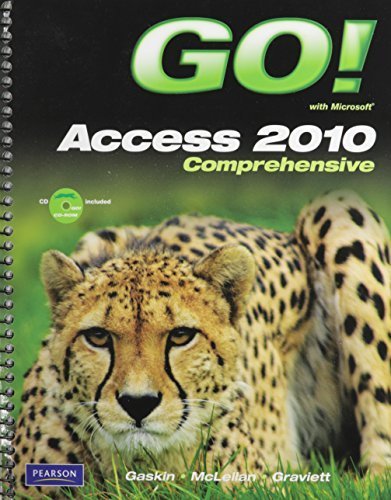 GO! with Microsoft Access 2010, Comprehensive with Student Videos by Shelley Gaskin (2011-03-23)