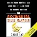 The Accidental Sales Manager: How to Take Control and Lead Your Sales Team to Record Profits by 