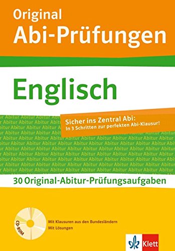 Download Klett Original Abi-Prüfungen Englisch: mit weiteren regionalisierten Original-Prüfungen fürs Abitur auf CD-ROM Download Klett Original Abi-Prüfungen Englisch: mit weiteren regionalisierten Original-Prüfungen fürs Abitur auf CD-ROM