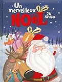 Un Merveilleux Noël - 24 histoires