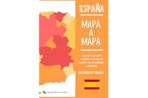 Mapa a Mapa, España: Aprende las Comunidades Autónomas y sus provincias con los mapas regionales. Cuaderno de trabajo A4